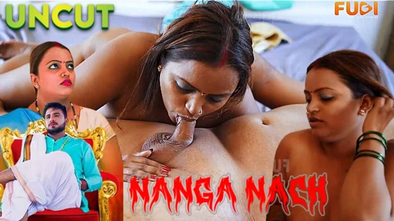 Nanga Nach 2023 Fugi Originals Hindi Uncut Porn Short Film
