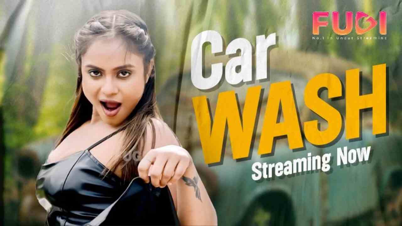 Car Washing 2023 Fugi Originals Hindi Porn Short Film