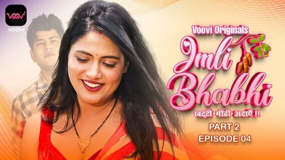 Imli Bhabhi 2023 Voovi Originals Hindi Hot Porn Web Series Ep 4