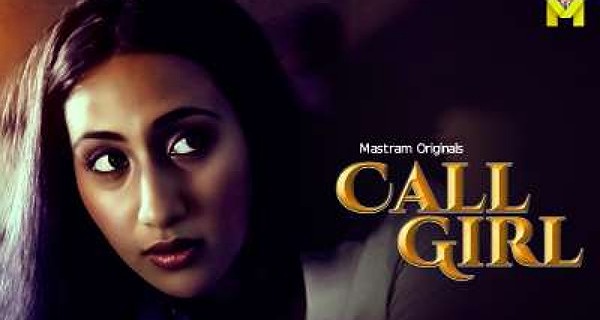 Call Girl 2024 Mastram Hindi Porn Web Series Ep 1