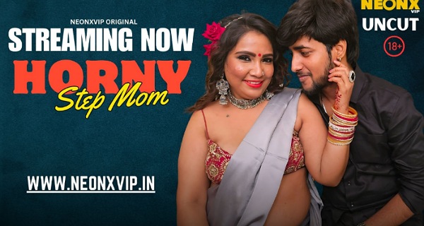 Horny Step Mom 2025 Neonx Vip Hindi Uncut Hot Porn Video